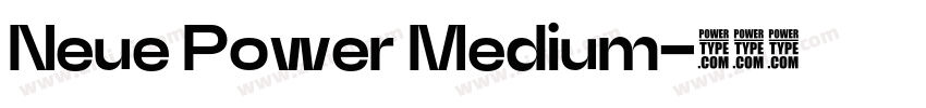 Neue Power Medium字体转换 Neue Power Medium字体转换